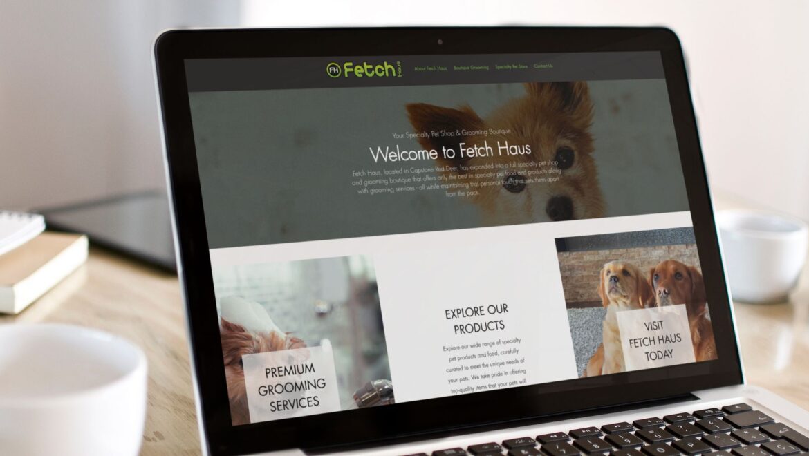 Fetch Haus Red Deer: Revamping Their Online Presence