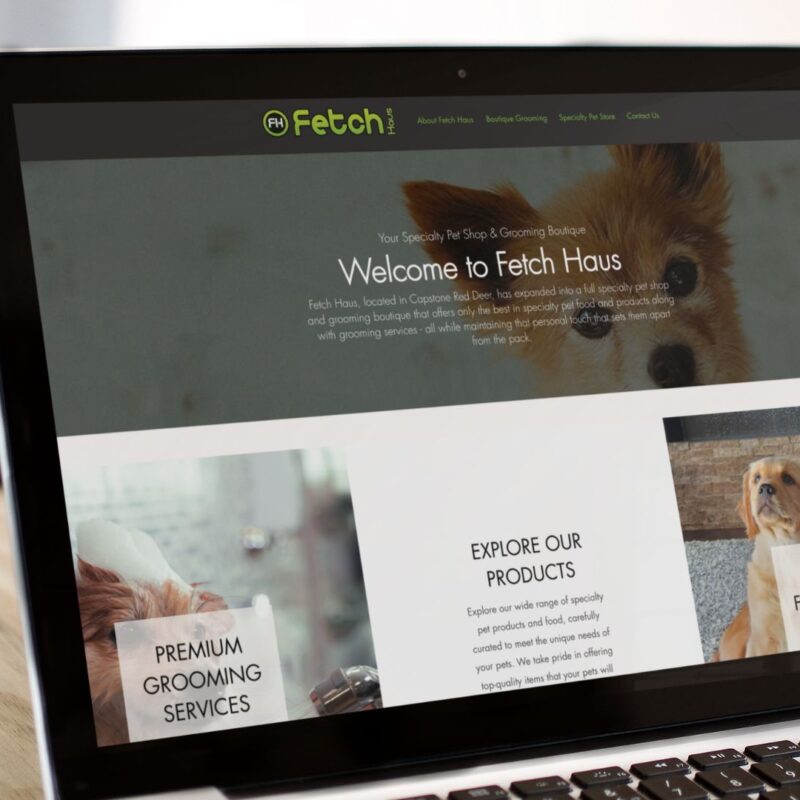 Fetch Haus Red Deer: Revamping Their Online Presence